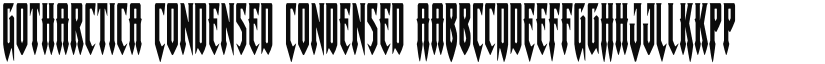 Gotharctica Condensed Condensed font