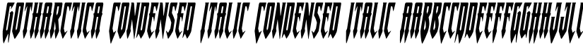 Gotharctica Condensed Italic Condensed Italic font