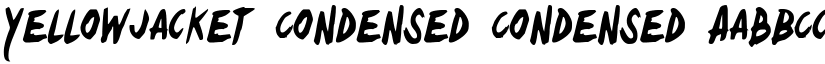 Yellowjacket Condensed Condensed font