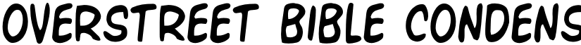 Overstreet Bible Condensed Condensed font