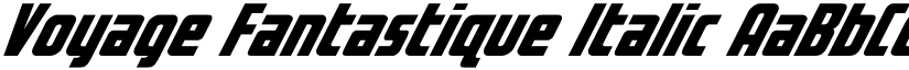 Voyage Fantastique Italic font
