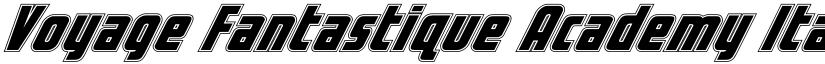 Voyage Fantastique Academy Italic font