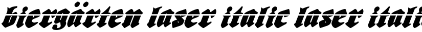 Biergärten Laser Italic Laser Italic font
