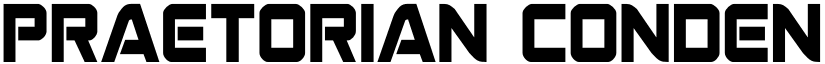 Praetorian Condensed Condensed font