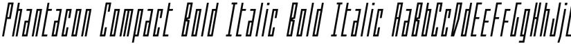 Phantacon Compact Bold Italic Bold Italic font