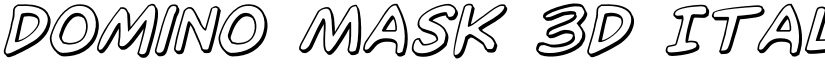 Domino Mask 3D Italic Italic font