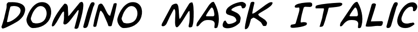 Domino Mask Italic Italic font