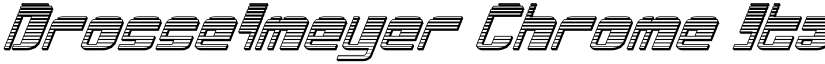 Drosselmeyer Chrome Italic Italic font