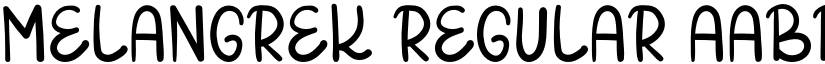 MELANGREK Regular font