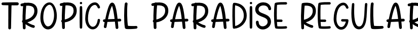 Tropical Paradise Regular font