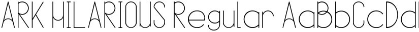 ARK HILARIOUS Regular font