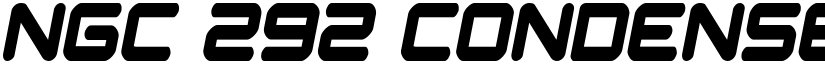 NGC 292 Condensed Semi-Italic Regular font