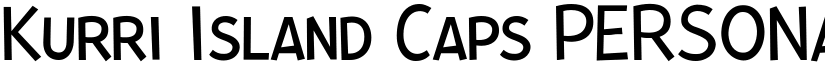 Kurri Island Caps PERSONAL Thin font