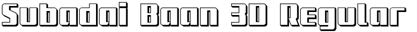 Subadai Baan 3D Regular font