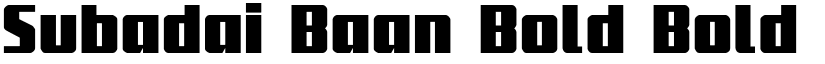 Subadai Baan Bold Bold font