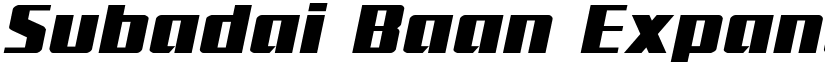 Subadai Baan Expanded Italic Expanded Italic font