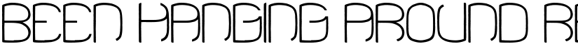 Been Hanging Around Regular font