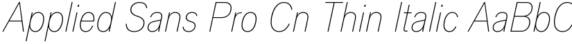 Applied Sans Pro Cn Thin Italic font