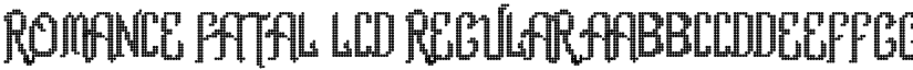Romance fatal LCD Regular font