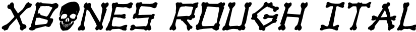 xBONES Rough Italic Italic font