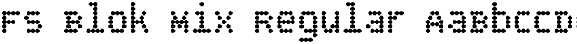 FS Blok Mix Regular font