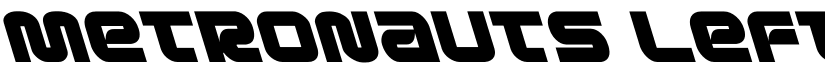 Metronauts Leftalic Italic font