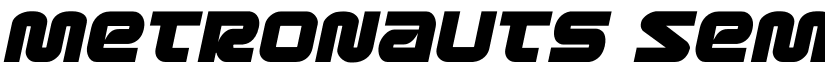 Metronauts Semi-Italic Semi-Italic font