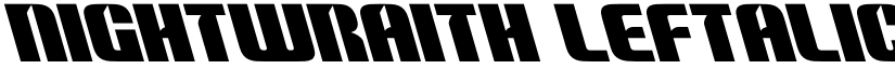 Nightwraith Leftalic Italic font