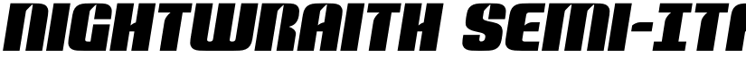 Nightwraith Semi-Italic Semi-Italic font