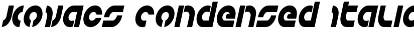 Kovacs Condensed Italic Condensed Italic font