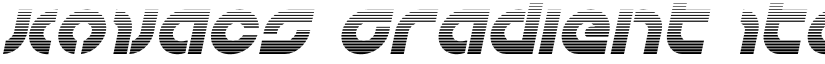 Kovacs Gradient Italic Italic font