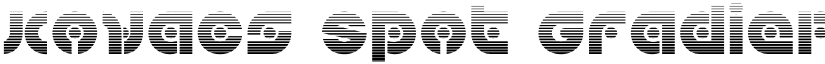 Kovacs Spot Gradient Regular font