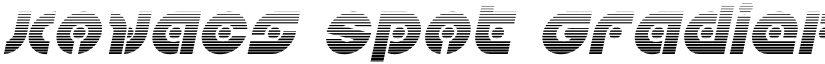 Kovacs Spot Gradient Italic Italic font