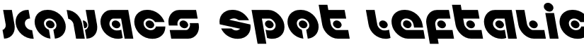 Kovacs Spot Leftalic Italic font