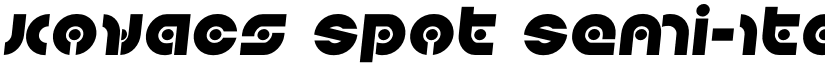 Kovacs Spot Semi-Italic Semi-Italic font