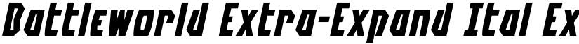 Battleworld Extra-Expand Ital Extra-Expanded Italic font