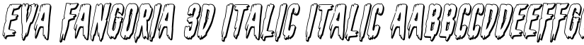 Eva Fangoria 3D Italic Italic font