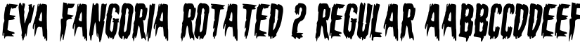 Eva Fangoria Rotated 2 Regular font