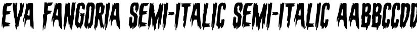 Eva Fangoria Semi-Italic Semi-Italic font
