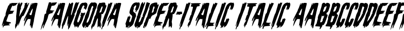 Eva Fangoria Super-Italic Italic font