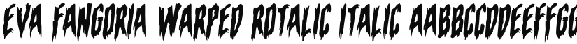 Eva Fangoria Warped Rotalic Italic font
