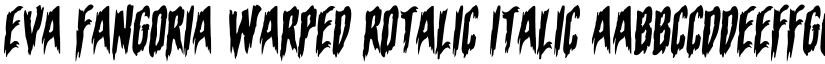 Eva Fangoria Warped Rotalic Italic font