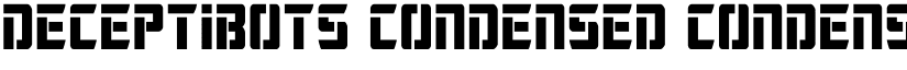 Deceptibots Condensed Condensed font