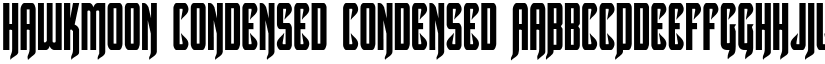 Hawkmoon Condensed Condensed font
