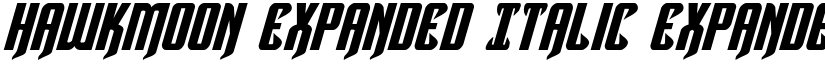 Hawkmoon Expanded Italic Expanded Italic font