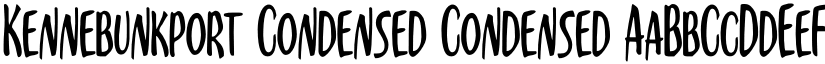 Kennebunkport Condensed Condensed font