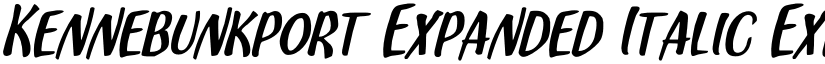 Kennebunkport Expanded Italic Expanded Italic font