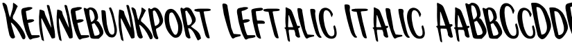 Kennebunkport Leftalic Italic font