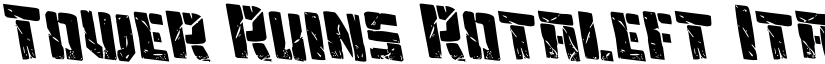 Tower Ruins Rotaleft Italic font