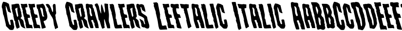 Creepy Crawlers Leftalic Italic font